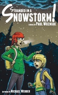Cover: Stranded in a Snowstorm! - Morgan James Kids