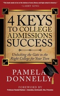 Cover: 4 Keys to College Admissions Success - Morgan James Publishing llc