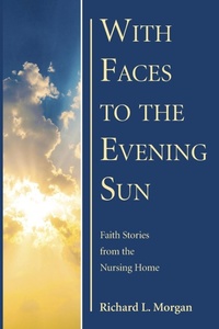 Enlarge image Cover: With Faces to the Evening Sun - Wipf & Stock Publishers