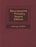 Cover: Neuromantik - Primary Source Edition - Nabu Press