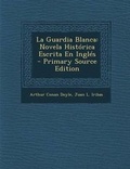 Cover: La Guardia Blanca - Nabu Press