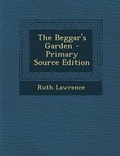Cover: The Beggar's Garden - Nabu Press