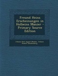Cover: Freund Heins Erscheinungen in Holbeins Manier - Primary Source Edition - Nabu Press