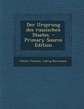 Cover: Der Ursprung Des Russischen Staates. - Primary Source Edition - Nabu Press