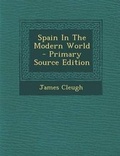 Cover: Spain in the Modern World - Nabu Press
