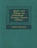 Cover: Bilder Und Klange Aus Rudolstadt. - Nabu Press