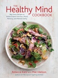 Cover: The Healthy Mind Cookbook - Ten Speed Press