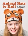 Cover: Animal Hats to Knit - Guild of Master Craftsman Publications Ltd