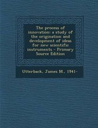 Enlarge image Cover: The Process of Innovation - Nabu Press