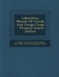 Cover: Laboratory Manual of Cereals and Forage Crops - Nabu Press