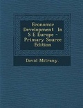 Cover: Economic Development in S E Europe - Nabu Press