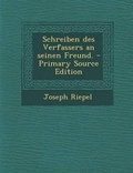 Cover: Schreiben Des Verfassers an Seinen Freund. - Nabu Press