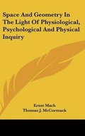 Cover: Space And Geometry In The Light Of Physiological, Psychological And Physical Inquiry - Kessinger Publishing