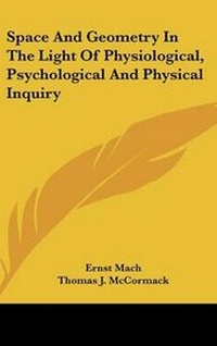 Abbildung von: Space And Geometry In The Light Of Physiological, Psychological And Physical Inquiry - Kessinger Publishing