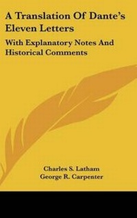 Enlarge image Cover: A Translation Of Dante's Eleven Letters - Kessinger Publishing