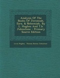 Cover: Analysis of the Books of Jeremiah, Ezra, & Nehemiah, by L. Hughes and T.B. Johnstone - Nabu Press