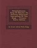 Cover: Nebuchadnezzar, King of Babylon - Nabu Press