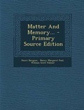 Cover: Matter and Memory... - Nabu Press