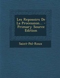 Cover: Les Reposoirs de La Procession... - Primary Source Edition - Nabu Press