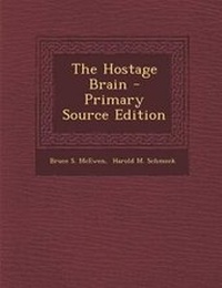 Enlarge image Cover: The Hostage Brain - Primary Source Edition - Nabu Press
