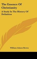Cover: The Essence Of Christianity - Kessinger Publishing