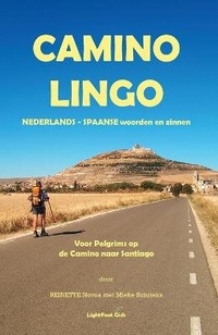Abbildung von: Camino Lingo - Nederlands - Spaanse Woorden En Zinnen - Eurl Pilgrimage Pub