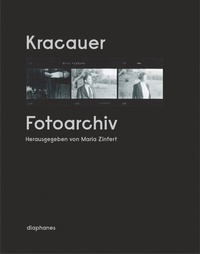 Abbildung von: Kracauer. Fotoarchiv - Diaphanes