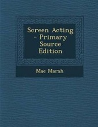 Enlarge image Cover: Screen Acting - Nabu Press