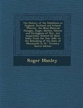Cover: The History of the Rebellions in England, Scotland and Ireland - Nabu Press