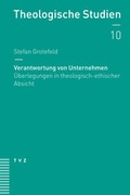Cover: Verantwortung von Unternehmen - Theologischer Verlag Z&uuml;rich