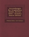 Cover: Anwendungen Der Graphischen Statik, Dritter Theil - Nabu Press