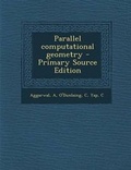 Cover: Parallel Computational Geometry - Primary Source Edition - Nabu Press