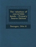 Cover: The Valuation of Convertible Bonds - Nabu Press