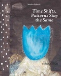Cover: Time Shifts, Patterns Stay the Same - Benteli