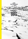 Cover: Jo&euml;l Tettamanti. Works 2001-2019 - Benteli