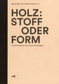 Cover: Holz: Stoff oder Form - Niggli Verlag
