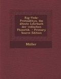 Cover: Rig-Veda-Pratisakhya, Das Alteste Lehrbuch Der Vedischen Phonetik. - Nabu Press