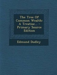 Enlarge image Cover: The Tree of Common Wealth - Nabu Press
