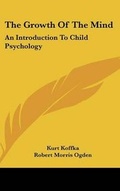 Cover: The Growth of the Mind - Kessinger Publishing