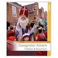 Cover: Geschenkheft &raquo;Gesegneter Advent&laquo; - St. Benno
