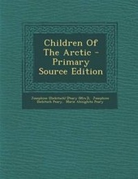 Enlarge image Cover: Children of the Arctic - Nabu Press