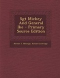 Cover: Sgt Mickey and General Ike - Nabu Press