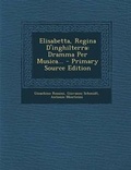 Cover: Elisabetta, Regina D'Inghilterra - Nabu Press