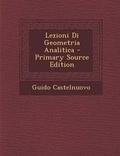 Cover: Lezioni Di Geometria Analitica - Nabu Press