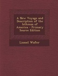 Abbildung von: A New Voyage and Description of the Isthmus of America - Primary Source Edition - Nabu Press