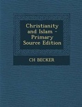 Cover: Christianity and Islam - Nabu Press