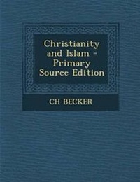 Enlarge image Cover: Christianity and Islam - Nabu Press
