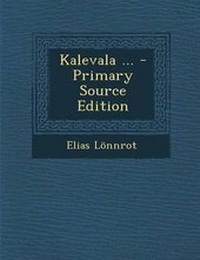 Enlarge image Cover: Kalevala ... - Nabu Press