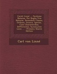 Enlarge image Cover: Caroli Linne ... - Nabu Press