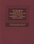 Cover: The Portuguese Expedition to Abyssinia in 1541-1543 as Narrated by Castanhoso - Primary Source Edition - Nabu Press